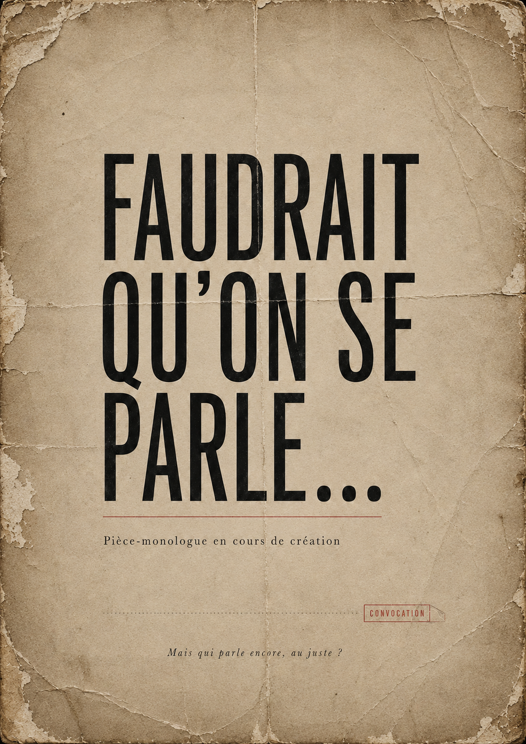Affiche du spectacle Faudrait qu'on se parle